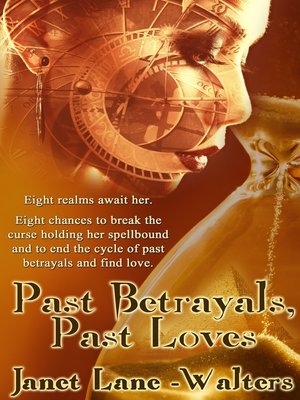 cover image of Past Betrayals, Past Loves